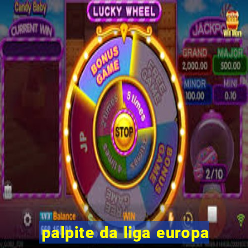 palpite da liga europa